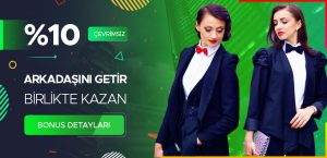 Arkadaşını Getir Bonusu