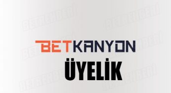 betkanyon-uyelik-bonusu Betkanyon Üyelik Bonusu